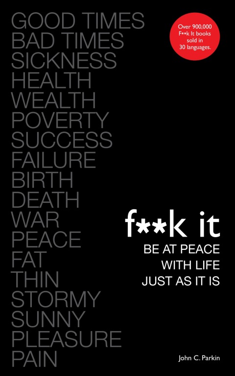 F**k It: Be at Peace with Life, Just as It Is: Be at Peace with Life, Just as It Is - FULL INSTANT DOWNLOAD | PDF DOCX EPUB