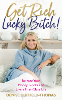 Cover image: Get Rich, Lucky Bitch 9781788171335