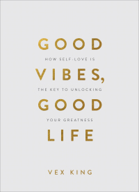 Cover image: Good Vibes, Good Life 9781788171823