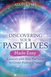 Cover image: Discovering Your Past Lives Made Easy 9781788172530