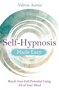 Cover image: Self-Hypnosis Made Easy 9781788172554