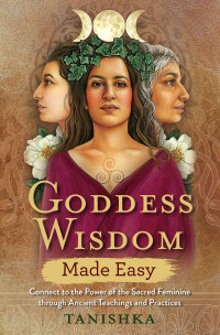 Cover image: Goddess Wisdom Made Easy 9781788172615