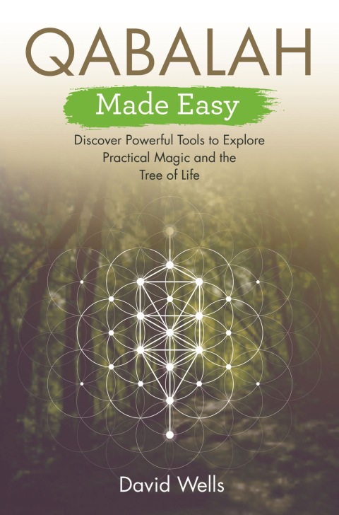 Qabalah Made Easy: Discover Powerful Tools to Explore Practical Magic and the Tree of Life - FULL INSTANT DOWNLOAD | PDF DOCX EPUB
