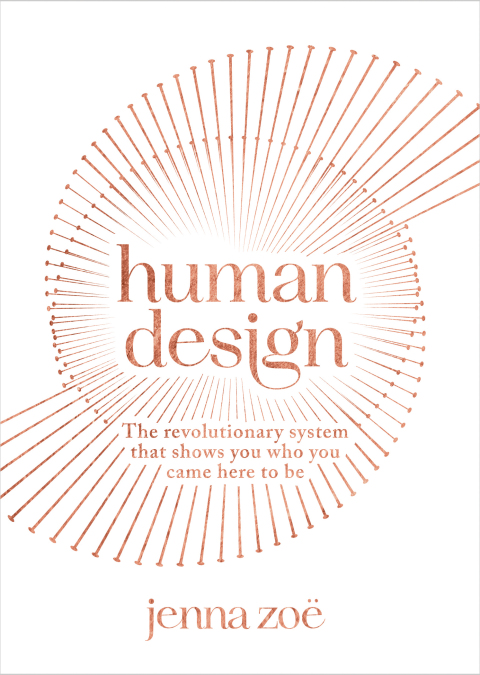 Human Design: The Revolutionary System That Shows You Who You Came Here to Be - FULL INSTANT DOWNLOAD | PDF DOCX EPUB
