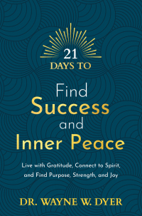 Cover image: 21 Days to Find Success and Inner Peace 9781401971205