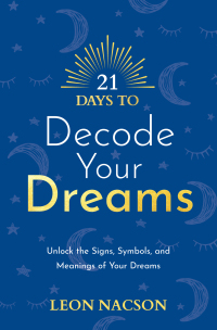 Cover image: 21 Days to Decode Your Dreams 9781401971830