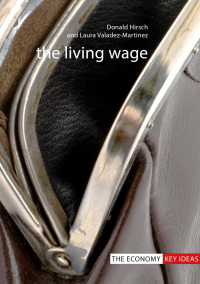 Cover image: The Living Wage 1st edition 9781911116462