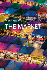 Titelbild: The Market 1st edition 9781911116615