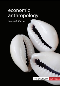 Cover image: Economic Anthropology 1st edition 9781788212519