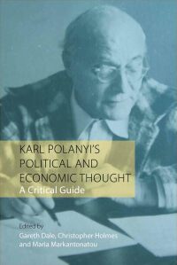 Imagen de portada: Karl Polanyi's Political and Economic Thought 1st edition 9781788210904