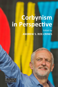 表紙画像: Corbynism in Perspective 1st edition 9781788212915