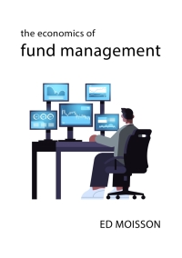 صورة الغلاف: The Economics of Fund Management 9781788215343