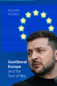 Titelbild: Geoliberal Europe and the Test of War 9781788217248