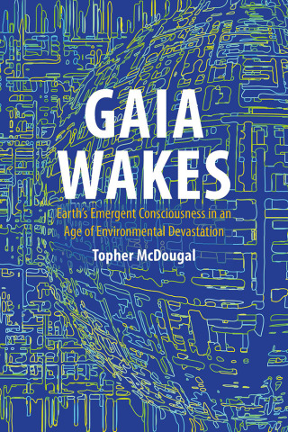 Cover image: Gaia Wakes 9781788218283
