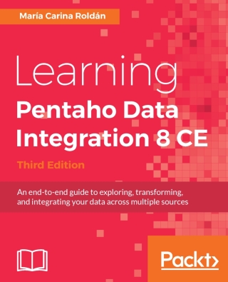 Cover image: Learning Pentaho Data Integration 8 CE 3rd edition 9781788292436