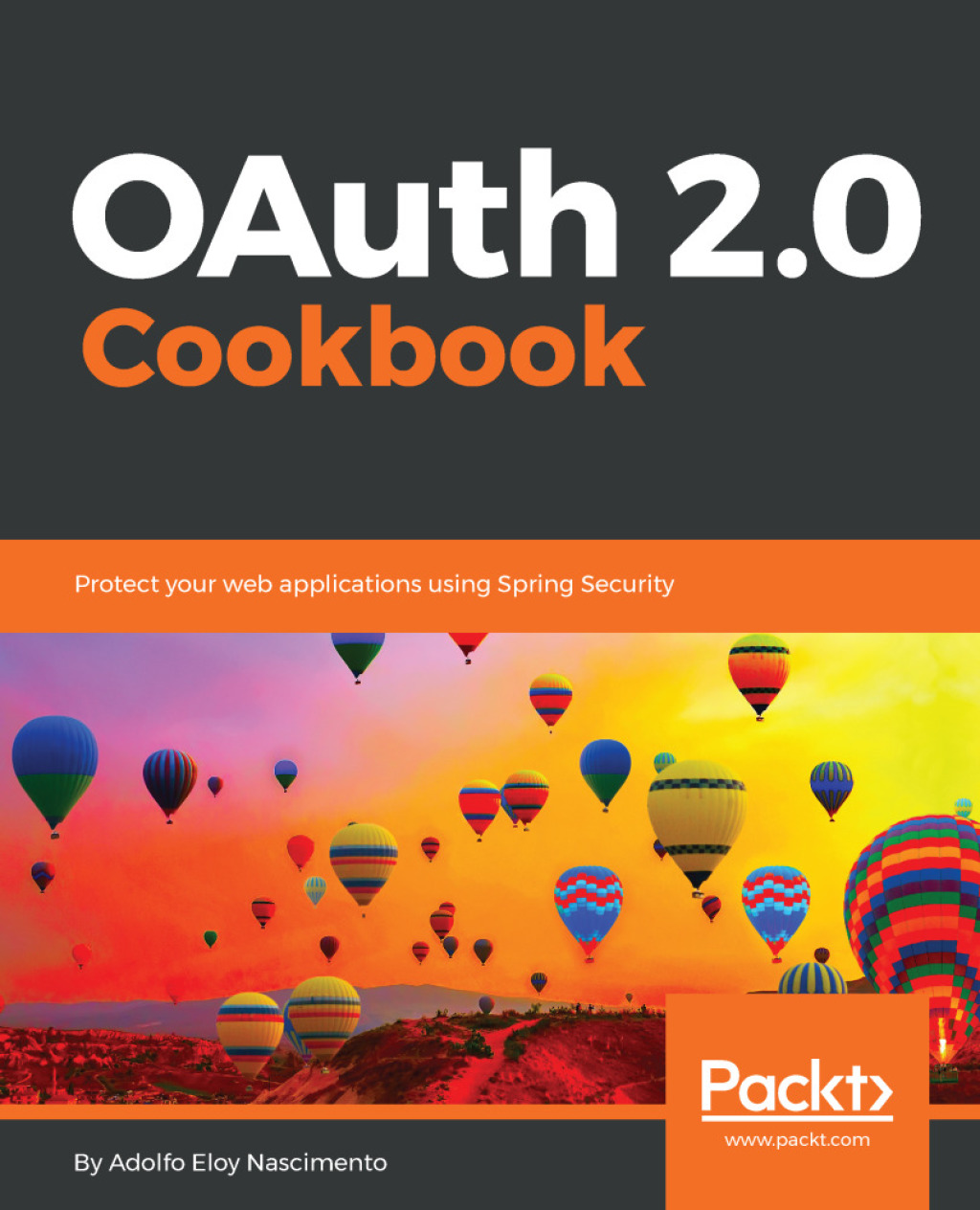 OAuth 2.0 Cookbook 1st Edition