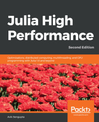 Cover image: Julia High Performance 2nd edition 9781788298117