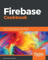 Cover image: Firebase Cookbook 1st edition 9781788296335