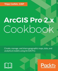 Omslagafbeelding: ArcGIS Pro 2.x Cookbook 1st edition 9781788299039