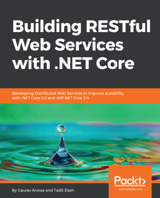 Cover image: Building RESTful Web Services with .NET Core 1st edition 9781788291576