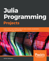 Cover image: Julia Programming Projects 1st edition 9781788292740