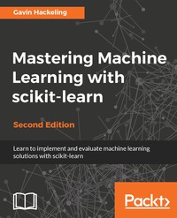 Imagen de portada: Mastering Machine Learning with scikit-learn - Second Edition 2nd edition 9781788299879