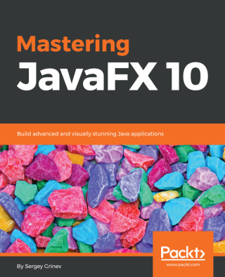 Omslagafbeelding: Mastering JavaFX 10 1st edition 9781788293822