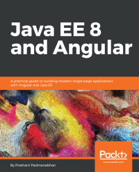 Cover image: Java EE 8 and Angular 1st edition 9781788291200