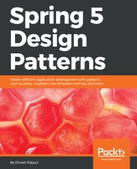 Imagen de portada: Spring 5 Design Patterns 1st edition 9781788299459