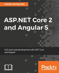 Cover image: ASP.NET Core 2 and Angular 5 1st edition 9781788293600