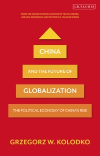 Cover image: China and the Future of Globalization 1st edition 9781788315500