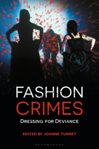 Omslagafbeelding: Fashion Crimes 1st edition 9781350227217