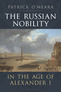 Cover image: The Russian Nobility in the Age of Alexander I 1st edition 9781788314862