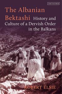 Immagine di copertina: The Albanian Bektashi 1st edition 9781788315692