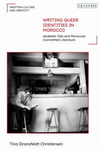 Titelbild: Writing Queer Identities in Morocco 1st edition 9780755637706