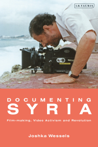 Cover image: Documenting Syria 1st edition 9781838604349