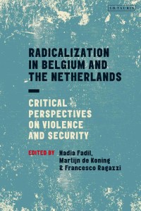 Cover image: Radicalization in Belgium and the Netherlands 1st edition 9781784538897
