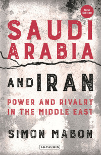 Omslagafbeelding: Saudi Arabia and Iran 1st edition 9781788314145