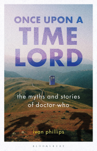 Cover image: Once Upon a Time Lord 1st edition 9781784532673