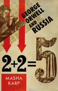 Cover image: George Orwell and Russia 1st edition 9781788317122