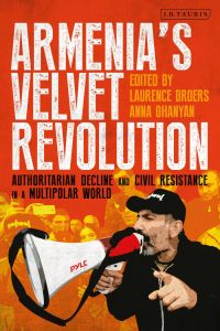 Omslagafbeelding: Armenia’s Velvet Revolution 1st edition 9781788317177