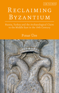 Cover image: Reclaiming Byzantium 1st edition 9781788310123