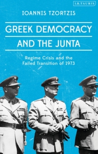 Omslagafbeelding: Greek Democracy and the Junta 1st edition 9781788313919