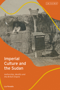 Cover image: Imperial Culture and the Sudan 1st edition 9781788318990