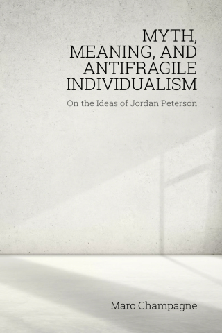صورة الغلاف: Myth, Meaning, and Antifragile Individualism 1st edition 9781788360142