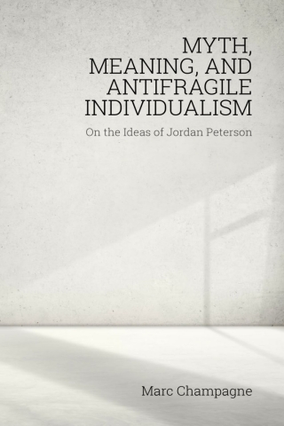 Imagen de portada: Myth, Meaning, and Antifragile Individualism 1st edition 9781788360142
