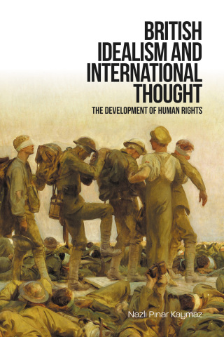Cover image: British Idealism and International Thought 1st edition 9781788360234