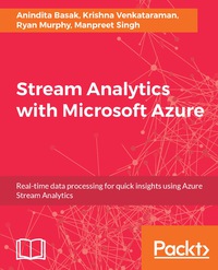 Cover image: Stream Analytics with Microsoft Azure 1st edition 9781788395908