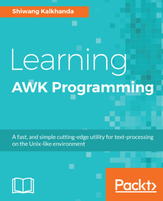 Cover image: Learning AWK Programming 1st edition 9781788391030