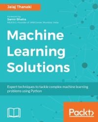 صورة الغلاف: Machine Learning Solutions 1st edition 9781788390040